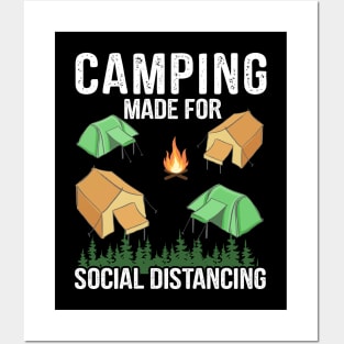 Camping Made For Social Distancing - Funny Camping Quote Posters and Art